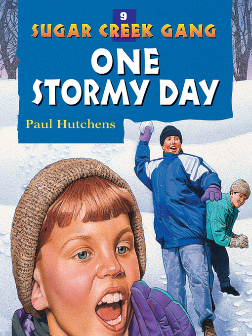 Title details for One Stormy Day by Paul Hutchens - Wait list